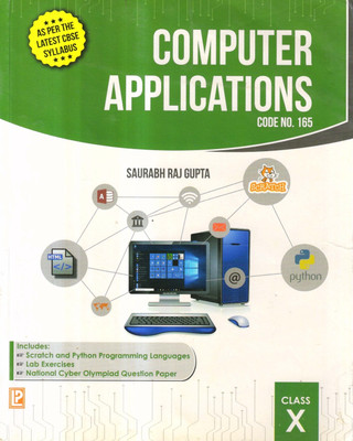 Laxmi, COMPUTER APPLICATIONS CODE NO. 165 For Class 10(Paperback, Sourabh Raj Gupta)