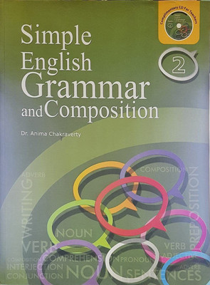 Simple English Grammar & Composition For Class-2(PAPERPACK, DR . ANIMA CHAKRAVERTY)