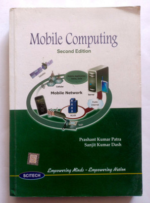 Mobile Computing (Old Used Book)(Paperback, Prashant Kumar Patra, Sanjit Kumar Dash)