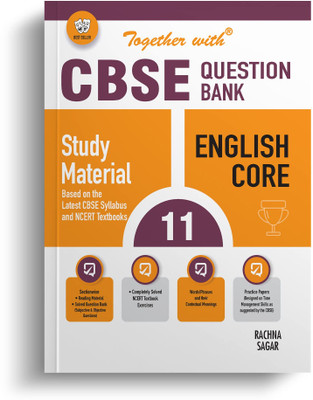 Together With CBSE Class 11 English Core Solved Question Bank & Practice Papers (Chapterwise & Topicwise) Exam 2023-24 Paperback – 15 March 2023(Paperback, rachna sagar)