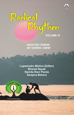 Radical Rhythm (Volume 4) (Selected Poems Of Cosmic Crew)(Paperback, Authorspress)