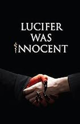 Lucifer Was Innocent: The Red Pill(Paperback, Tirth Raj Parsana)