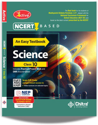 Active NCERT Based Science - An Easy Textbook (Includes Practical/Project Work And OMR Answer Sheet) Class 10 UP Board 2025(Paperback, Chitra Editorial Board)