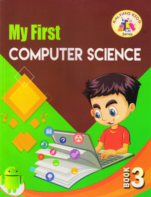 My First COMPUTER SCIENCE For Book - 3(Paperback, Anupam Das)