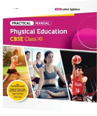 CBSE Practical Manual Physical Education Class 12(Paperback, aarihant)