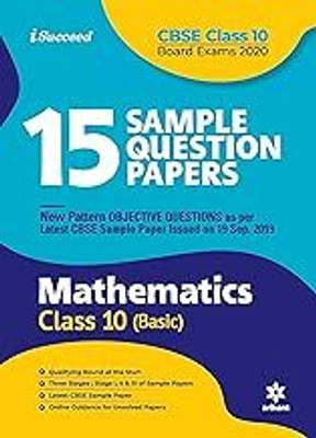 15 Sample Question Papers Mathematics Class 10 (Basic) CBSE 2019-2020 (Old Edition)(GUIDE, EXPERTS)