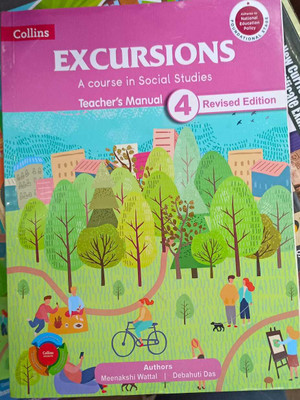Colllins Excursions Social Studies Teacher Manual 4(Paperback, Meenakshi wattal, Devahuti das)