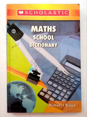 Maths School Dictionary (Old Used Book)(Paperback, Michael J Brown)