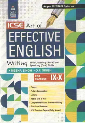 Icse Art Of Effective English For Classes - 9 & 10, Writing [2026 / 2027 Syllabus] By Meena Singh & O. P. Singh(Paperback, EXPERT TEAM)