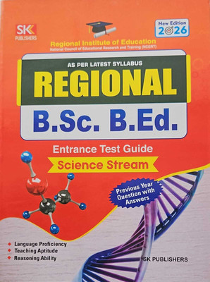 Regional B.Sc. B.Ed Entrance Test Guide For Science Stream | BSC Bed Science Book| Regional Bed Science Book(Paperback, Editorial Board)
