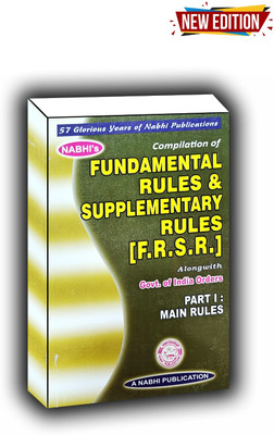 Compilation Of Fundamental Rules & Supplementary ( Along With Govt. India Orders ) Part-I Edition 2024(Paperback, NABHI PUBLICATION)