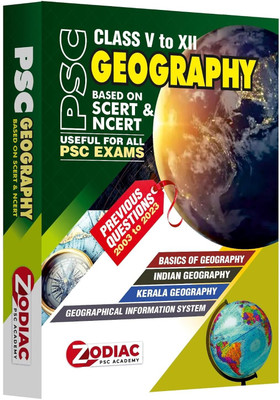 ( Zodiac ) PSC Kerala Geography Based On SCERT & NCERT Class 5 To Plus Two | Included Previous Questions 2003 To 2023 - Useful For All PSC Exams |(Paperback, Malayalam, A Team of Zodiac PSC Academy)