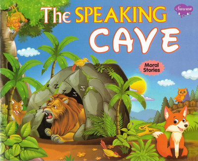 The Speaking Cave | Sawan Moral Stories | Clever Fox And The Lion Tale(Paperback, Generic)