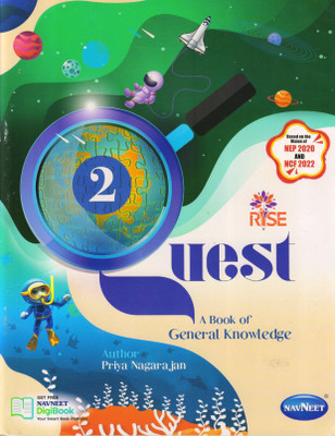 Rise QUEST - 2 A Book Of General Knowledge(Paperback, Priya Nagarajan)