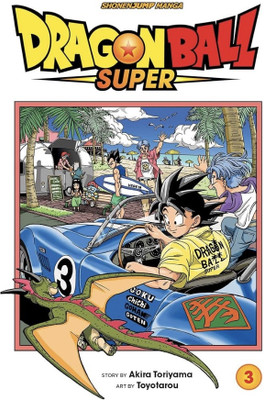 Dragon Ball Super Vol. 3 (English, Paperback) By Akira Toriyama & Toyotarou | Official VIZ Media Manga | Shonen Action Adventure Series(Paperback, AKIRA TORIYAMA)
