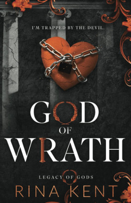 God Of Wrath: Special Edition Print: 3 (Legacy Of Gods Special Edition)(Paperback, Rina Kent)