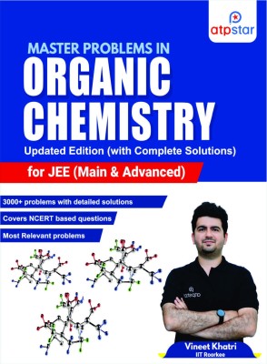 Master Problems In Organic Chemistry Updated 2023 Edition(With Complete Solutions) Useful For Jee(Mains And Advanced)(Paperback, Vineet Khatri Sir and Atp Star Team)