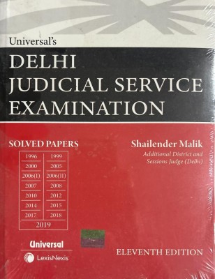 Universal’ Delhi Judicial Service Examination (Solved Papers From 1996 To 2019)(paperpack, Shailendra Malik)