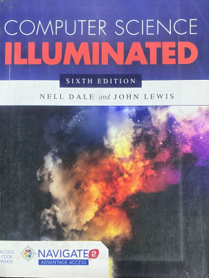 Computer Science Illuminated 6th Edition(Paperback, Nell dale)