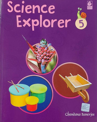 Science Explorer Class 5(Paperback, Chandana Banerjee)