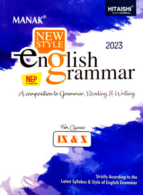 Manak New Style English Grammar (A Composition To Grammar, Reading & Writing) For 9th And 10th Classes (According To CBSE Syllabus & Other State Boards)(Paperback, RK vashishth, Rajiv shrivtastav, Sanjeev Kumar) Manak New Style English Grammar (A Composition To Grammar, Reading & Writing) For 9th And 10th Classes (According To CBSE Syllabus & Other State Boards)(Paperback, RK vashishth, Rajiv shrivtastav, Sanjeev Kumar)
