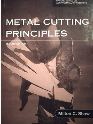 Metal Cutting Principles Milton(Paperback, unknown)
