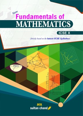 ICSE New Fundamentals Of Mathematics For Class 10(Paperback, Anil K. Sharma)