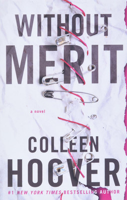 Without Merit: A Novel Paperback – 3 October 2017
by Colleen Hoover (Author)(Paperback, Colleen Hoover)