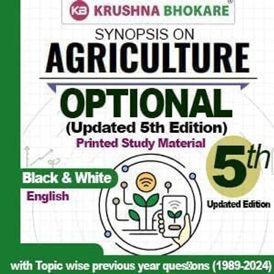 Krushna Bhokare Agriculture Optional Study Material, 5th Edition, Black And White, English, Topic-Wise Previous Year Questions 1989-2024(Staple Bound, Krushna Bhokare)