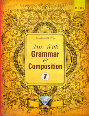 GEMS, Fun With Grammar & Composition - 1(Paperback, Anushree Chakraborty)