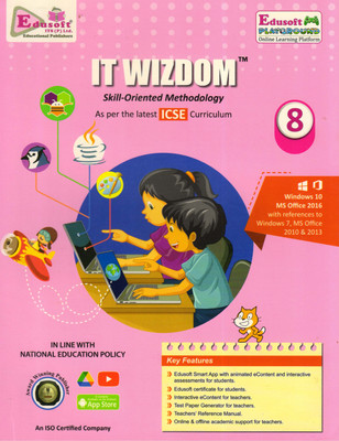 Edusoft IT WIZDOM Skill-Oriented Methodology For ICSE - 8(Paperback, GAGAN AGARWAL)