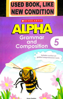 Alpha Grammar And Composition Class-5 (Old Book)(Paperback, Anne Seaton)