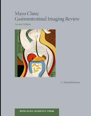 Mayo Clinic Gastrointestinal Imaging Review(Paperback, unknown)