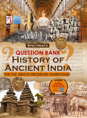 Spectrum’s Question Bank | History Of Ancient India | UPSC | Civil Services Exam | State Administrative Exams - 2024/Edition(Paperback, Ajit Kumar)