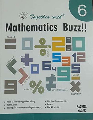 Together With Mathematics Buzz!! Class -6(Paperback, Mrs. Omlata Singh)