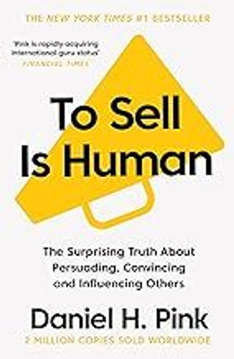 To Sell Is Human(Paperback, Pink Daniel H.)