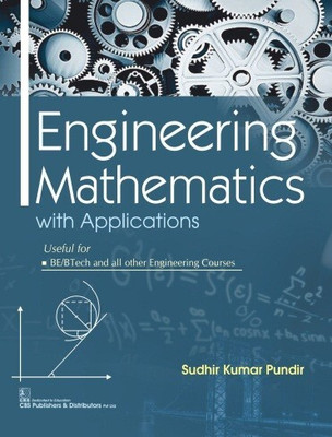 Engineering Mathematics With Applications By SUDHIR KUMAR PUNDIR Paperback(Paperback, SUDHIR KUMAR PUNDIR)