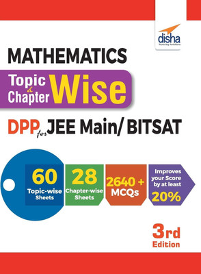Mathematics Topic-Wise & Chapter-Wise Daily Practice Problem (DPP) Sheets For JEE Main/ BITSAT 3rd Edition By Disha Experts(Paperback, Disha Experts)