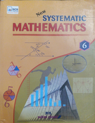 New Systematic Mathematics Class 6(Pepper back, Anil kr Sharma)