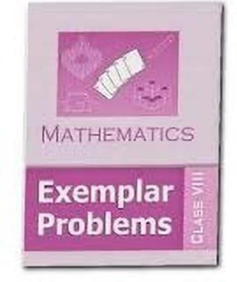 NCERT Exemplar Problems Of Mathematics For Class 8 (Paperback, Ncert)(YES, NCERT)