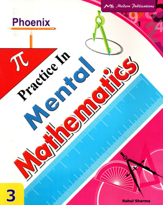 Phoenix, Practice In Mental Mathematics Class - 3(Paperback, RAHUL SHARMA)