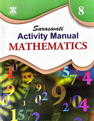 Saraswati Activity Manual Mathematics(Paperback, Anupal Sagar, Rashmi Sagar)