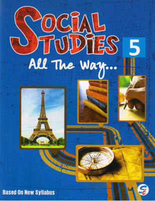 Social Studies All The Way Class - 5(Paperback, M. RAJKUMAR, AAKRITI HANDA, ROHINI CHANDHOKE)