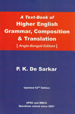Higher English Grammar, Composition & Translation [anglo- Bengali Edition] Book Syndicate (P) Ltd(Paperback, P. K. DE SARKAR)