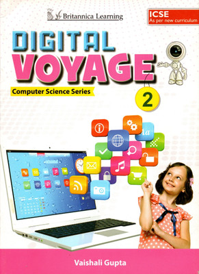 Britannica Learning, Digital Voyage(Computer Science Series) For Icse Class - 2(Paperback, VAISHALI GUPTA)