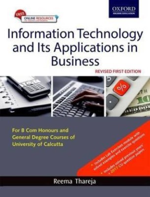 Information Technology And Its Applications In Business (Semester 3)(Paperback, REEMA THAREJA)