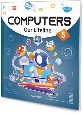 Computers Our Lifeline–5 | Computer Learning(Paperback, Manoj Publications Editorial Board)