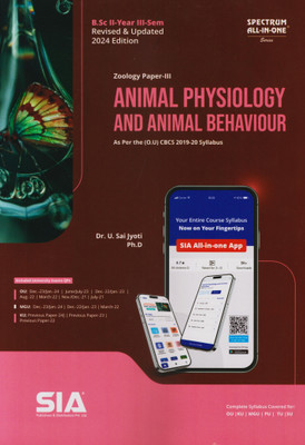Animal Physiology And Animal Behaviour (Zoology Paper-III) B.Sc II-Year III-Sem As Per The Latest (O.U) CBCS (2019-20) Syllabus Revised & Updated 2024 Edition(Paperback, SIA Team Of Experts)