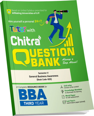 General Business Awareness BBA Semester -5 Chitra Question Bank For Chaudhary Charan Singh University & Maa Shakumbhari University 2025-26(Paperback, Chitra Editorial Board)