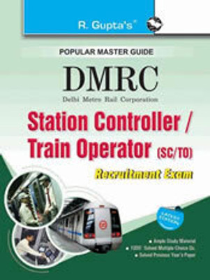DMRC: Station Controller/Train Operator (SC/TO) Recruitment Exam Guide(Paperback, RPH Editorial Board)